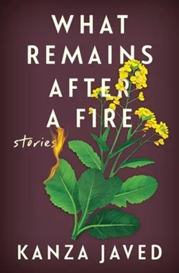 What Remains After A Fire: A Collection of Stories