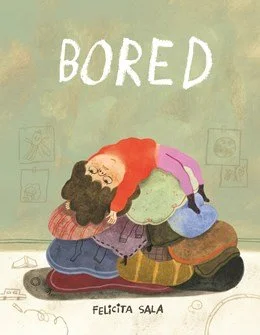 "Bored" - A Creative Adventure by Felicita Sala