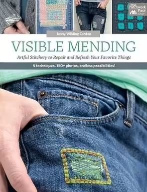 2023-01-23 14_56_32-Visible Mending, Artful Stitchery to Repair and Refresh Your Favorite Things by .jpg