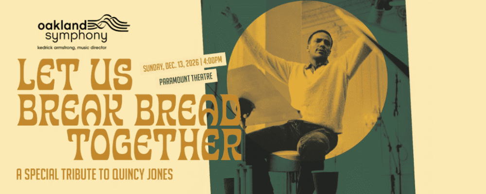 Oakland Symphony - Let Us Break Bread Together