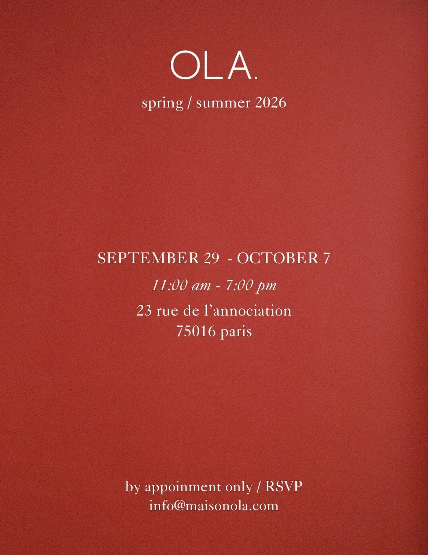 We are excited to present our spring/summer 2026 collection during Paris Fashion Week, from September 29 to October 7.

For a wholesale appointment please contact us at info@maisonola.com