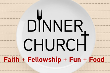 Dinner Church – January 19