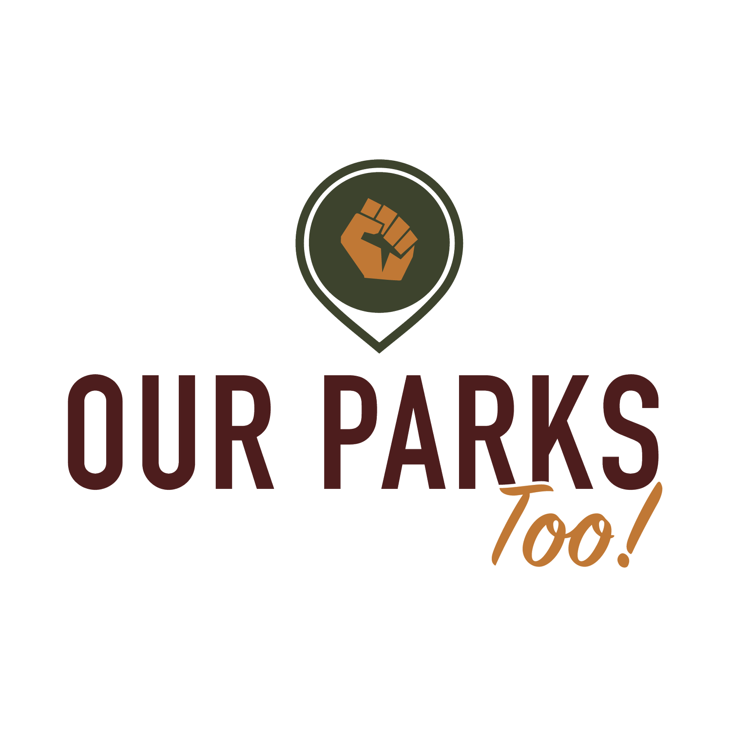 Our Parks Too!