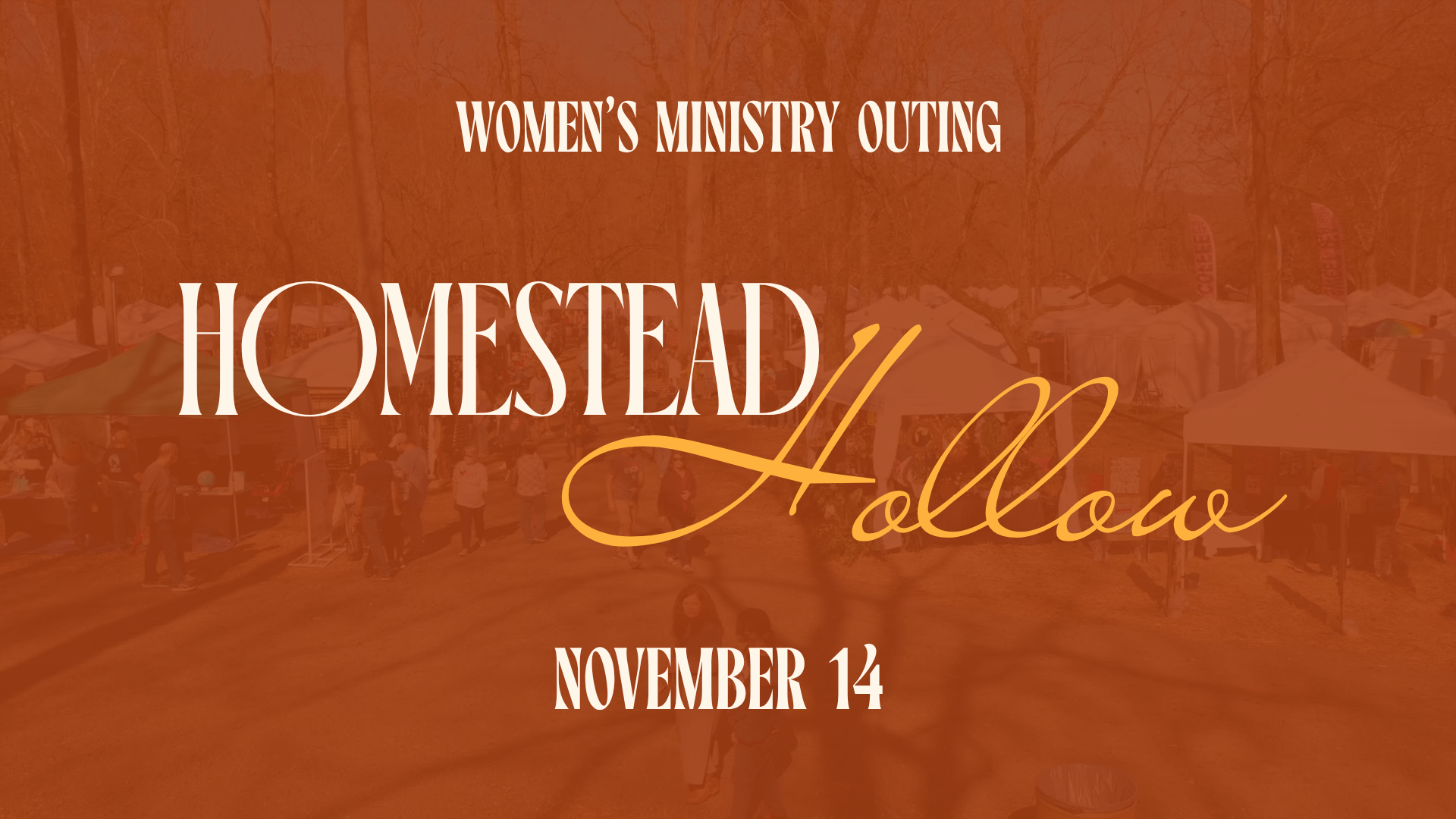 Homestead Hollow - Women's Ministry Outing