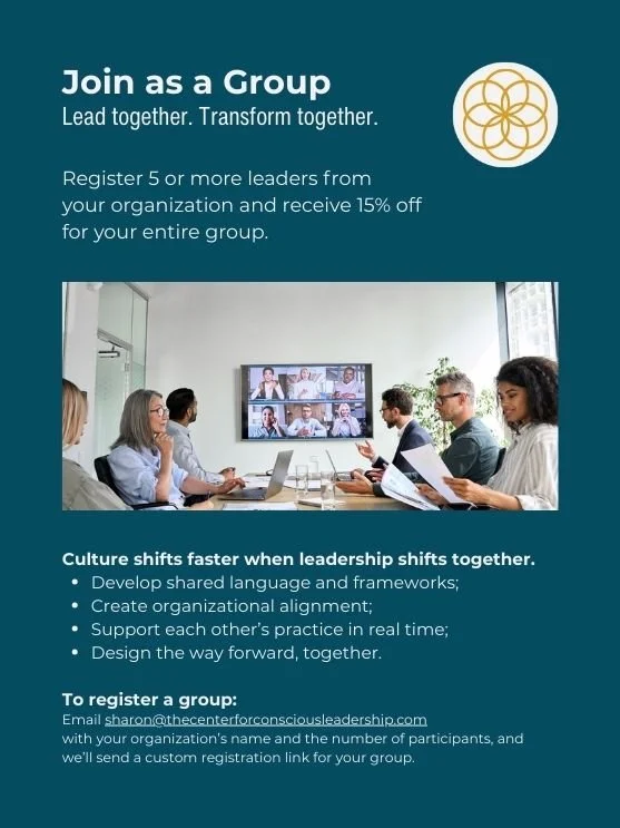 Trauma Informed Leadership -- 8-Week Online Program -- The Center for Conscious Leadership -- Group Rates