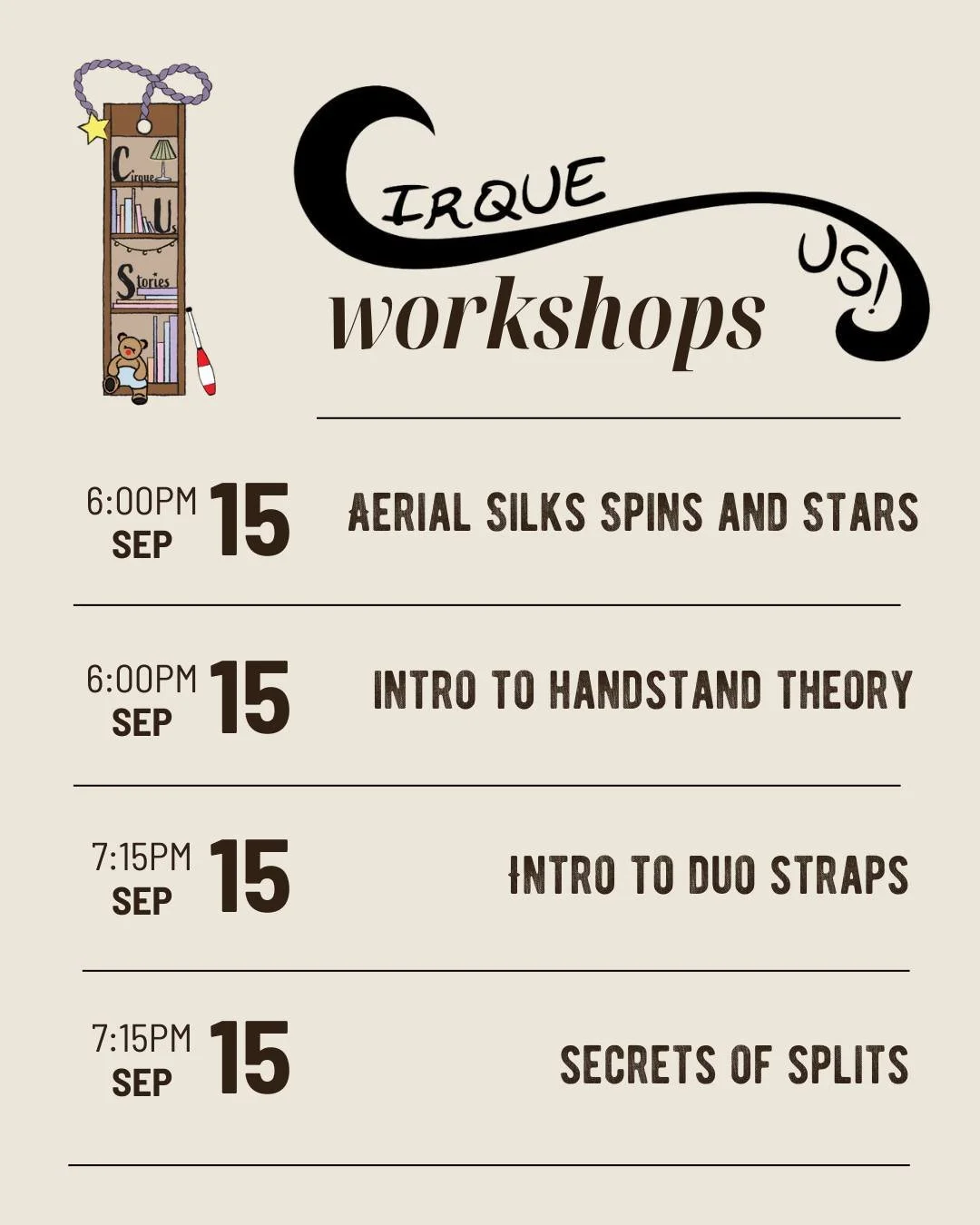 CirqueUs is back this September! Not only will they be performing a brand new (to us) show, but they are also offering some new workshops on September 15th!

🎪 Aerial Silks Spins and Stars - 6:00pm

🎪 Intro to Handstand Theory - 6:00pm

🎪 Intro to