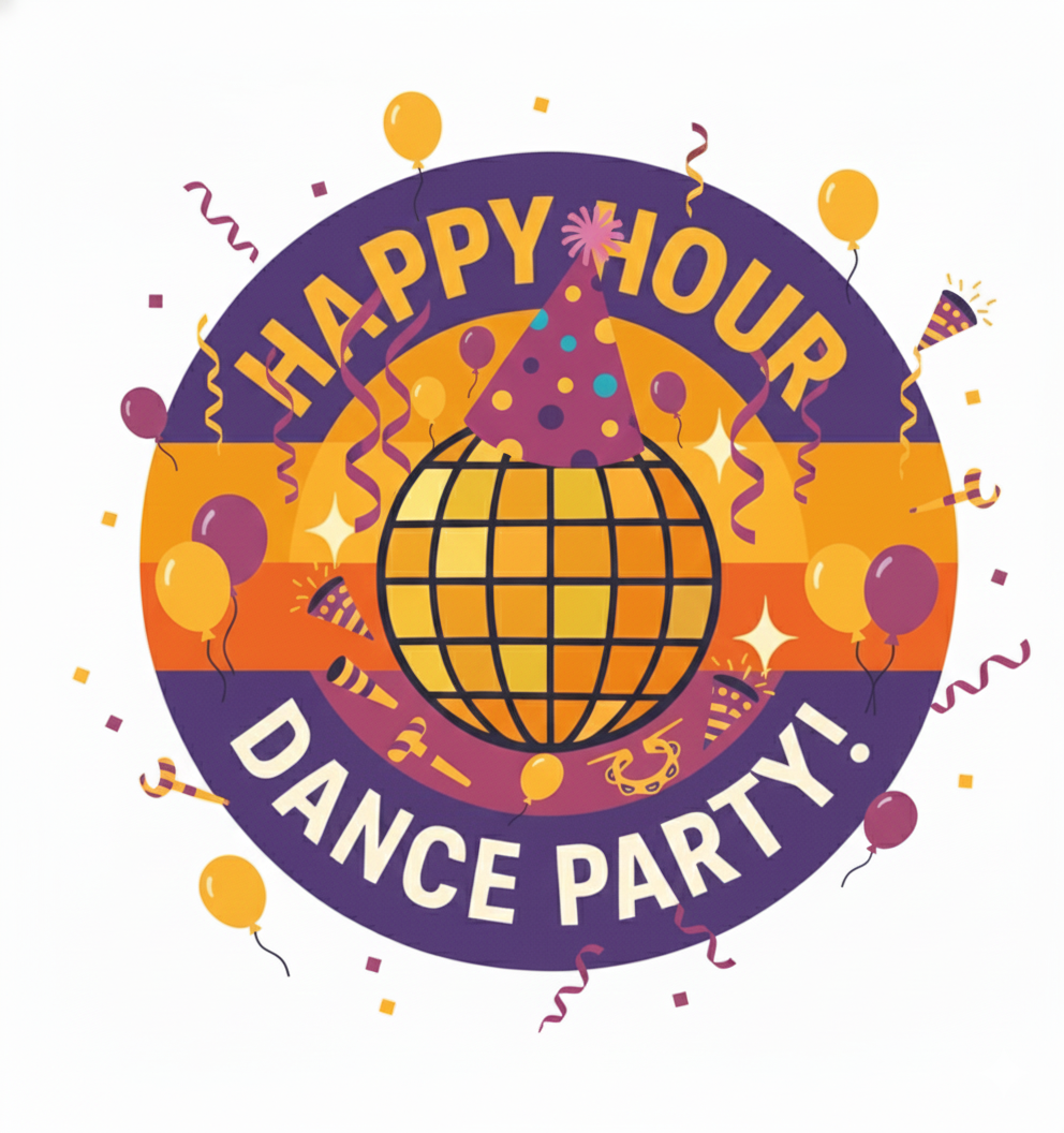 Happy Hour Dance Party! And Kimber’s Birthday