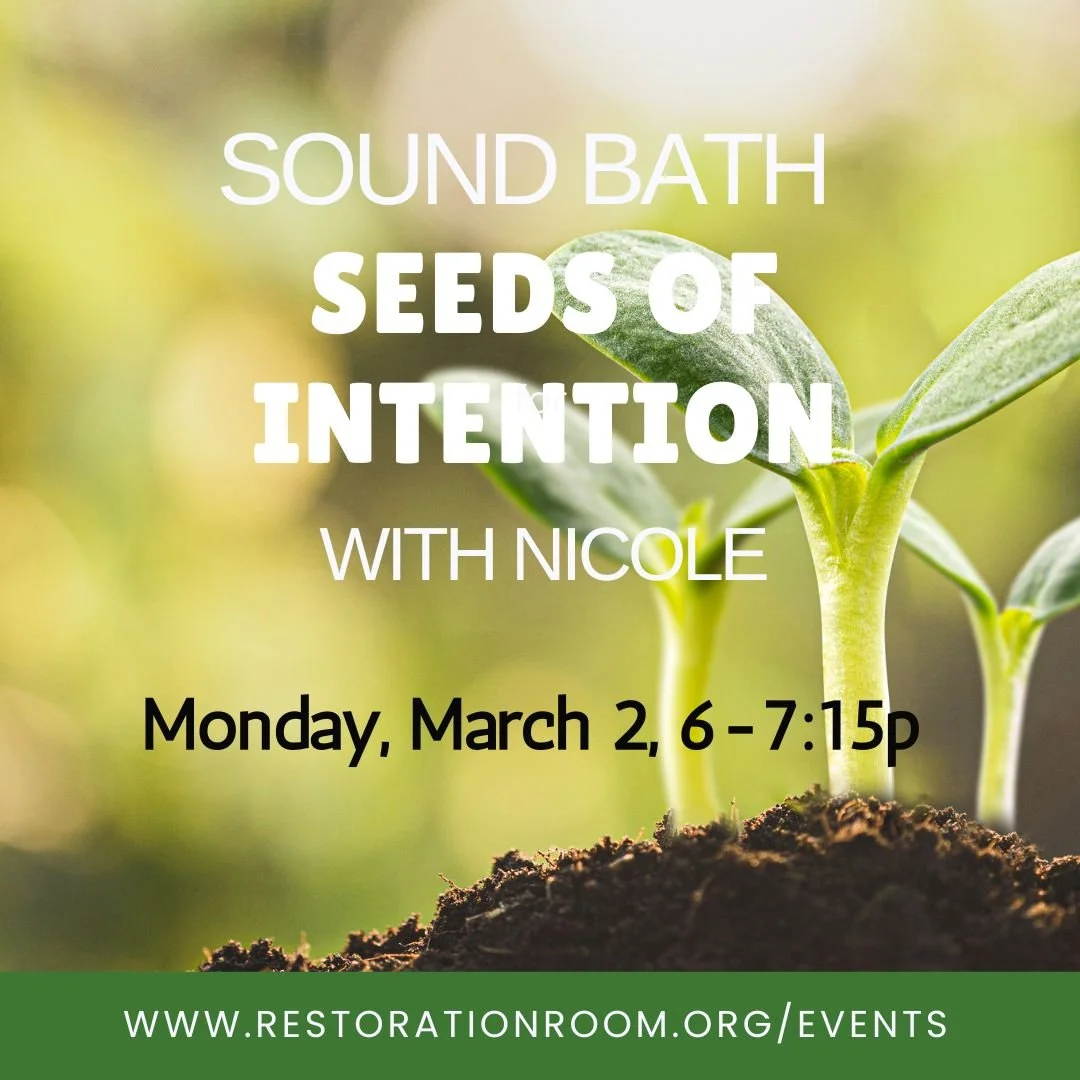 Sound Bath Seeds of Intention with Nicole 