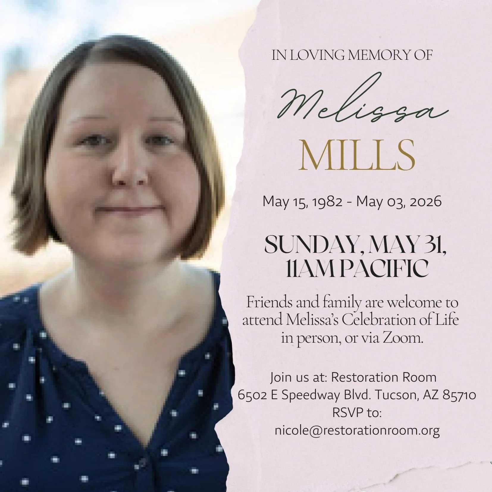 Melissa Mills~ May 15, 1982 – May 3, 2026