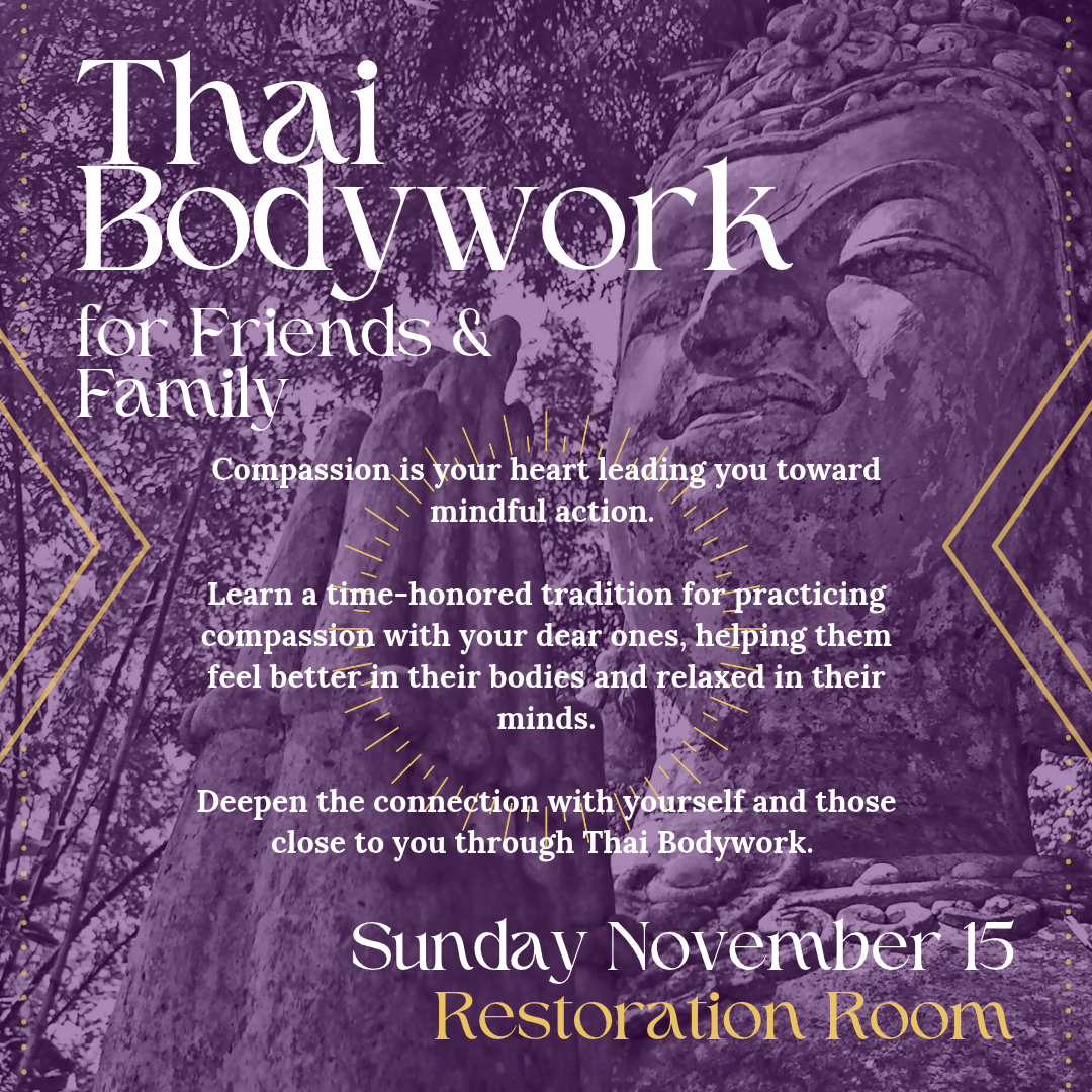 Thai Bodywork for Friends & Family