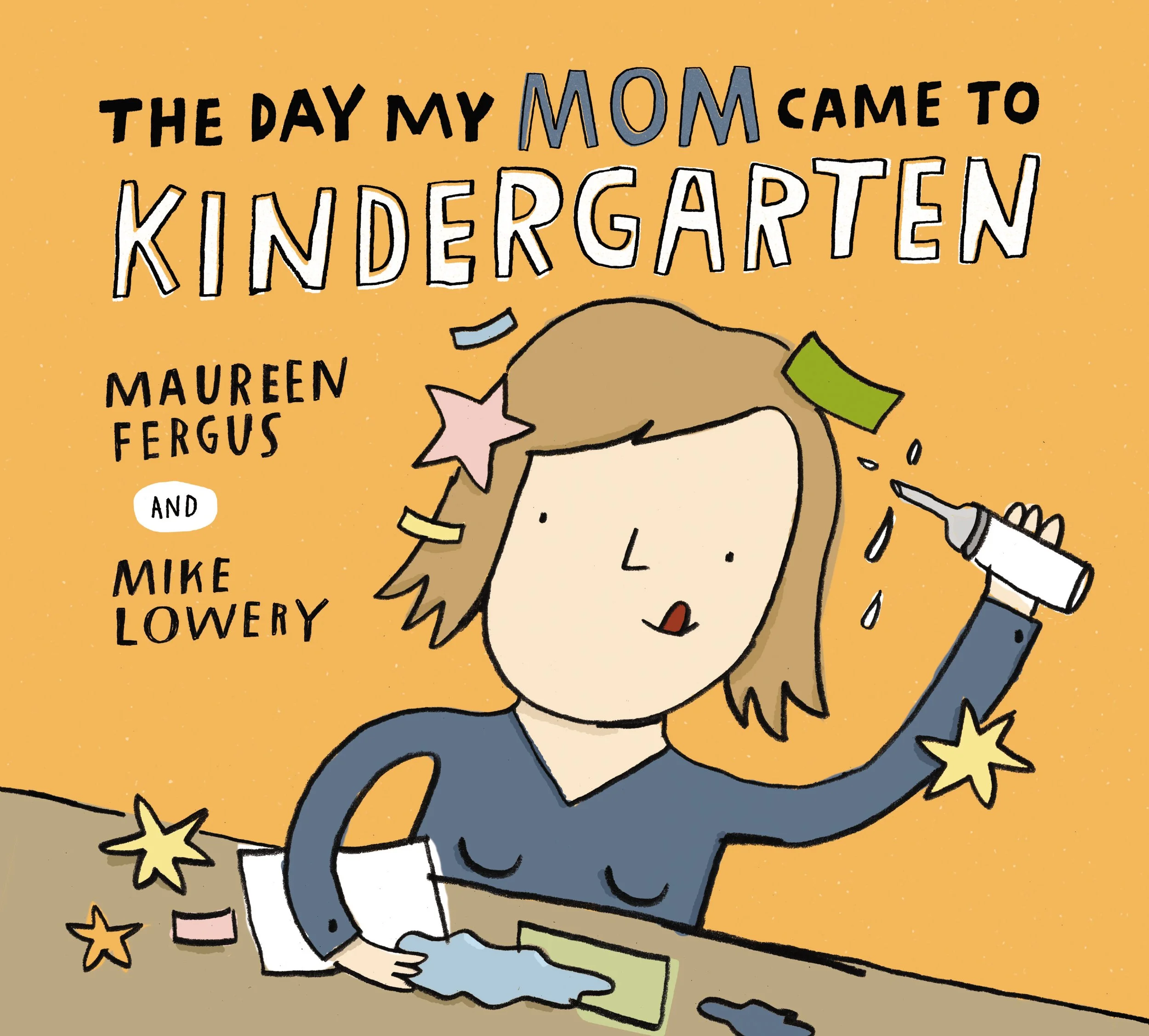 The Day My Mom Came to Kindergarten cover.jpg