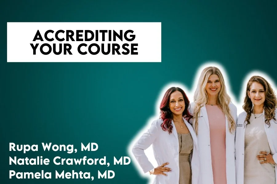 How to Get Your Healthcare Course CE/CME Accredited