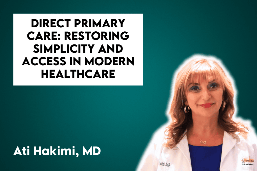 Direct Primary Care: Restoring Simplicity and Access in Modern Healthcare