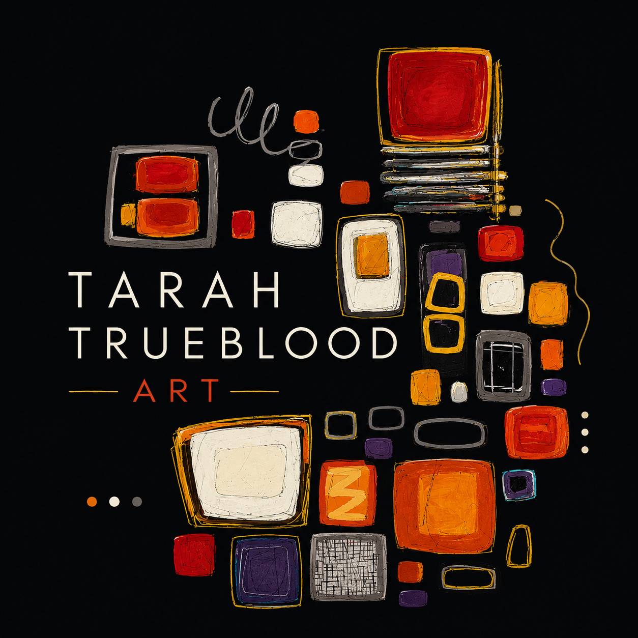 Abstract art with colorful squares and rectangles on a black background, featuring the text 'Tarah Trueblood Art'.
