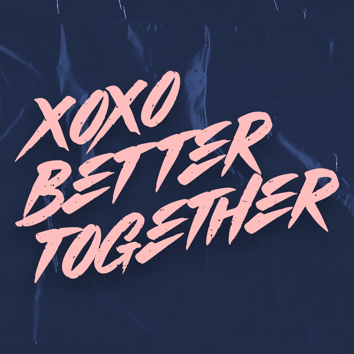 XOXO | TOGETHER FOR GOOD SESSION