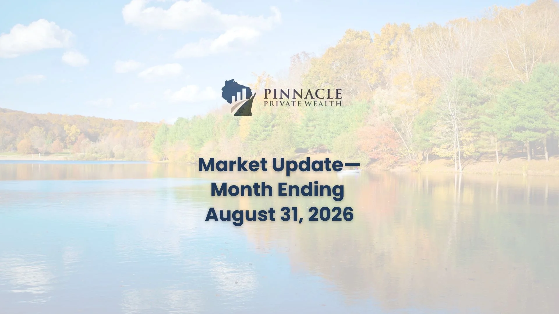 Market Navigator for the Month Ending August 31, 2026