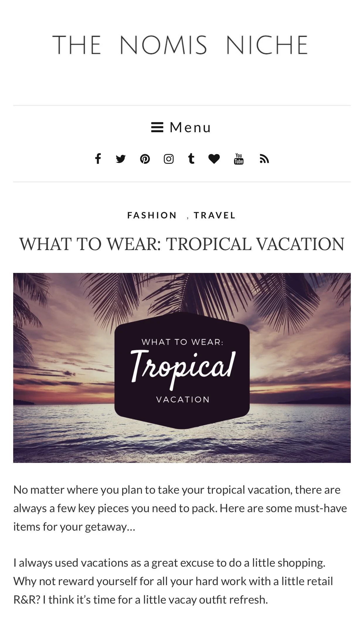 Featured in The Nomis Niche: What to Wear on a Tropical Vacation