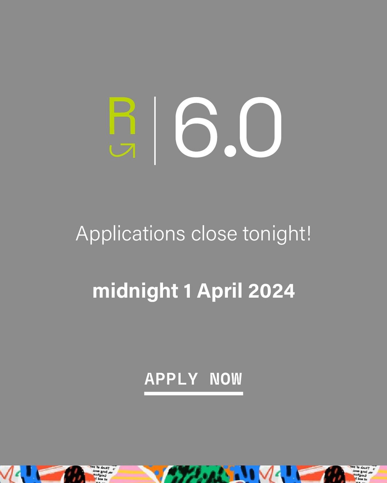 Applications for R|6.0 are closing tonight! 

🌟 If you have any last-minute questions about your application, we&rsquo;re here to help. Send us a DM and let&rsquo;s connect!
.
.
.
R|6.0&nbsp;is an initiative delivered by @scca_org and supported by M