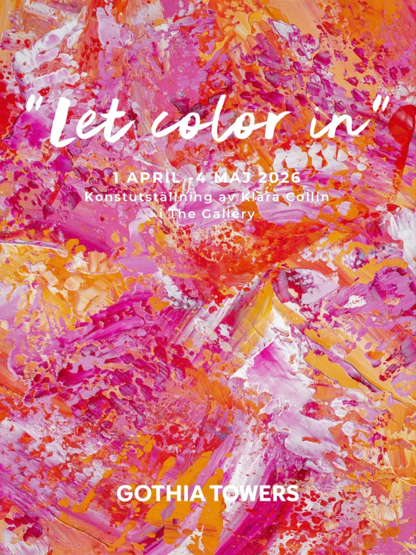 Save the date!!! 💞

Let color in &ndash; konstutst&auml;llning av Klara Collin

📍 The Gallery, @gothiatowers 
🗓 1 april &ndash; 4 maj 2026

Mer info kommer 🥂🎨