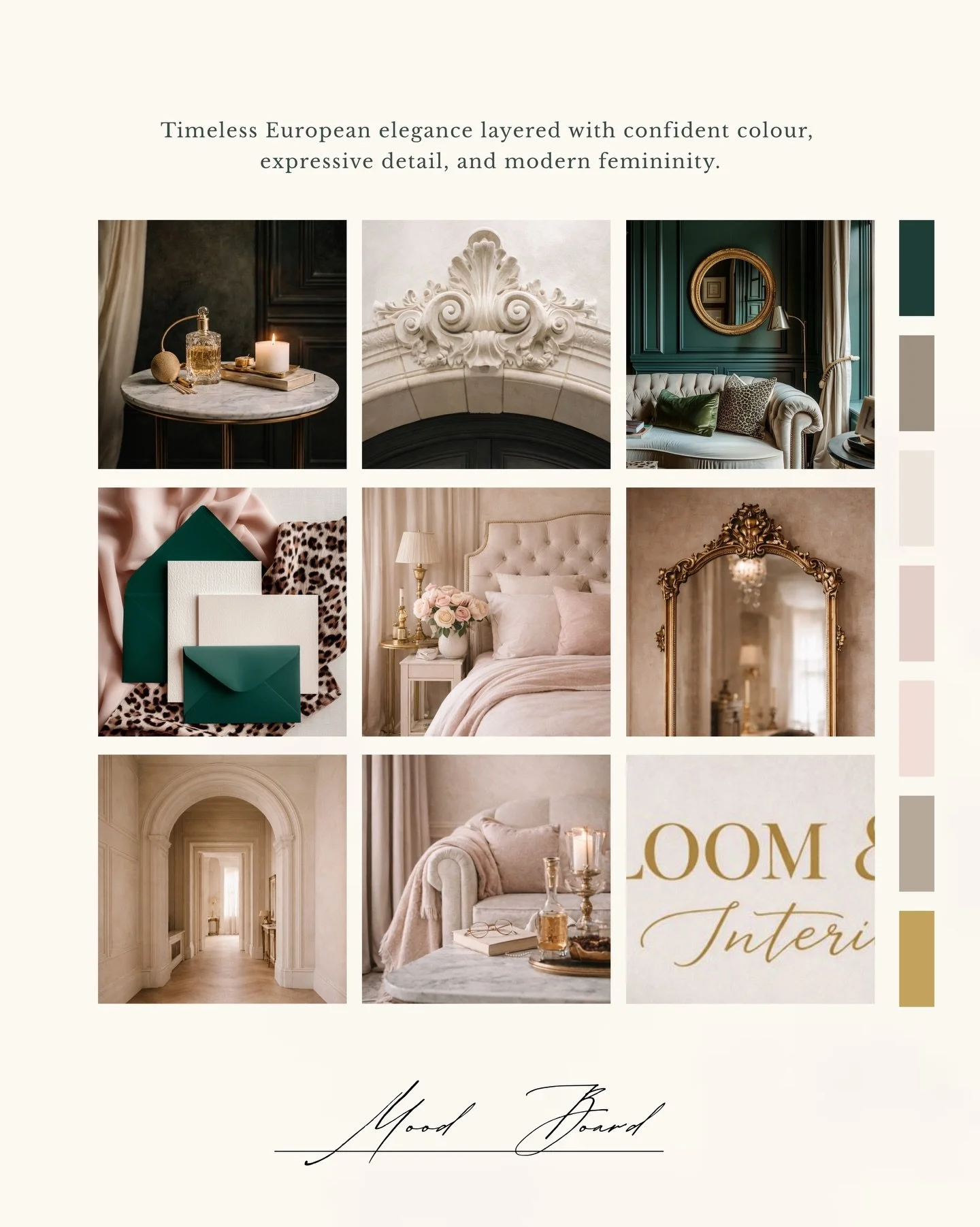 ✨ Upcoming Project Moodboard 

Timeless European elegance layered with confident colour, expressive detail, and modern femininity.

Soft neutrals, rich greens, sculptural details, and a touch of vintage glamour, this moodboard sets the tone for somet