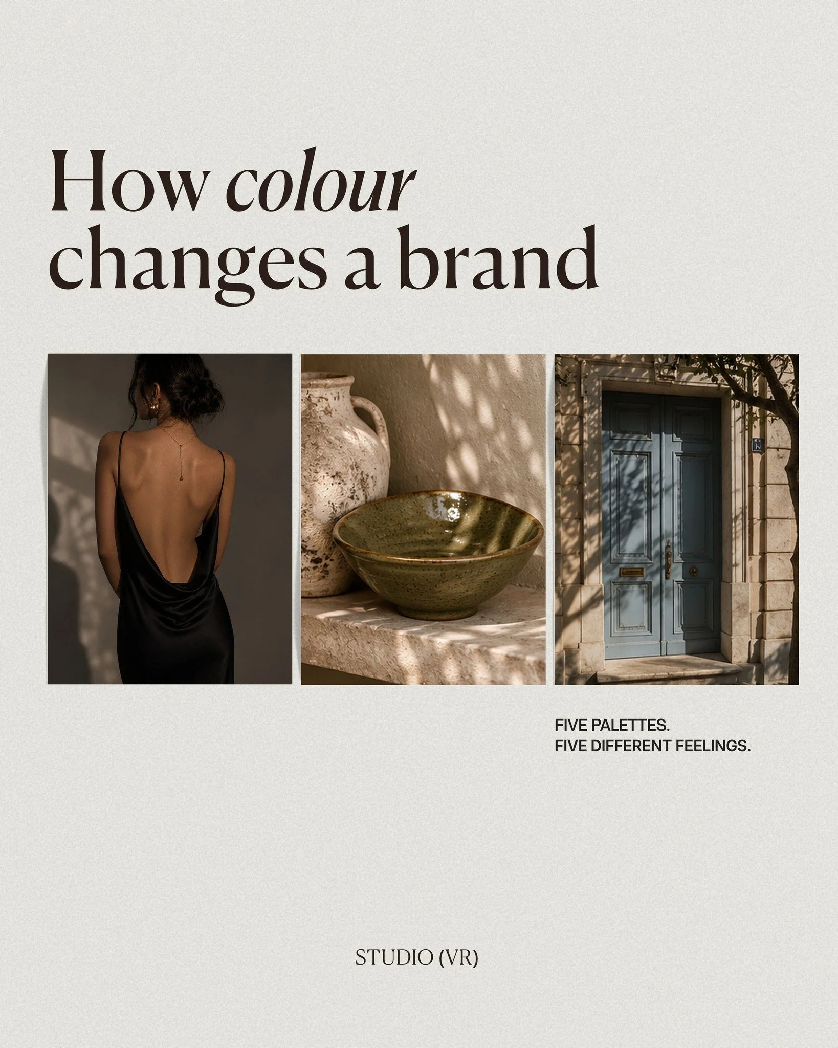 How do you want your brand to feel?

Warm and welcoming?
Calm and trustworthy?
Powerful and exclusive?
Grounded and natural?
Romantic and expressive?

Colour is one of the first things we experience when we encounter a brand, often before we notice i