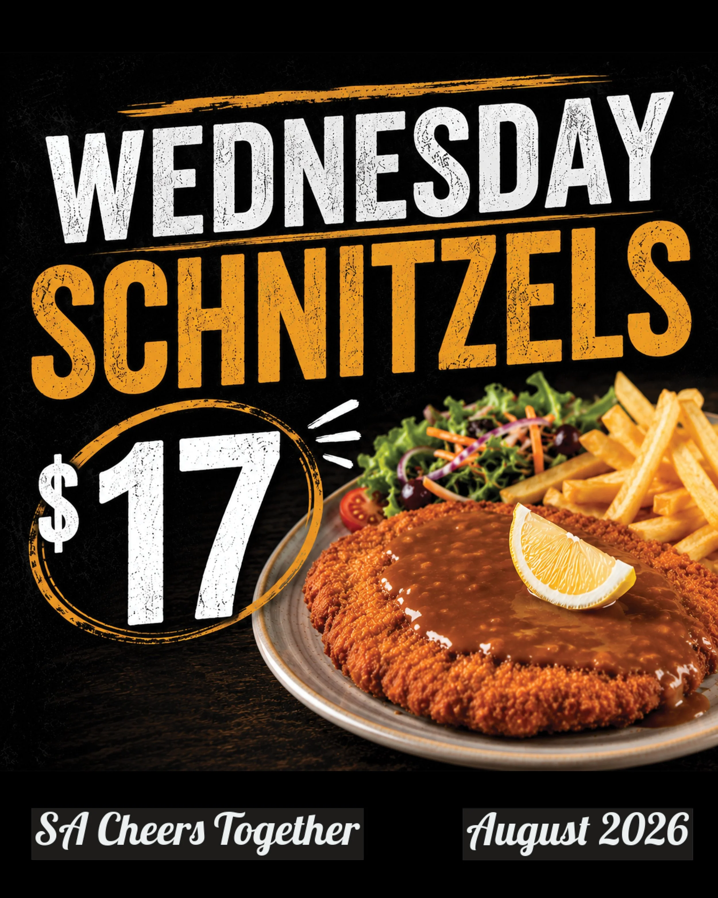 Wednesday Schnitzels $17.00