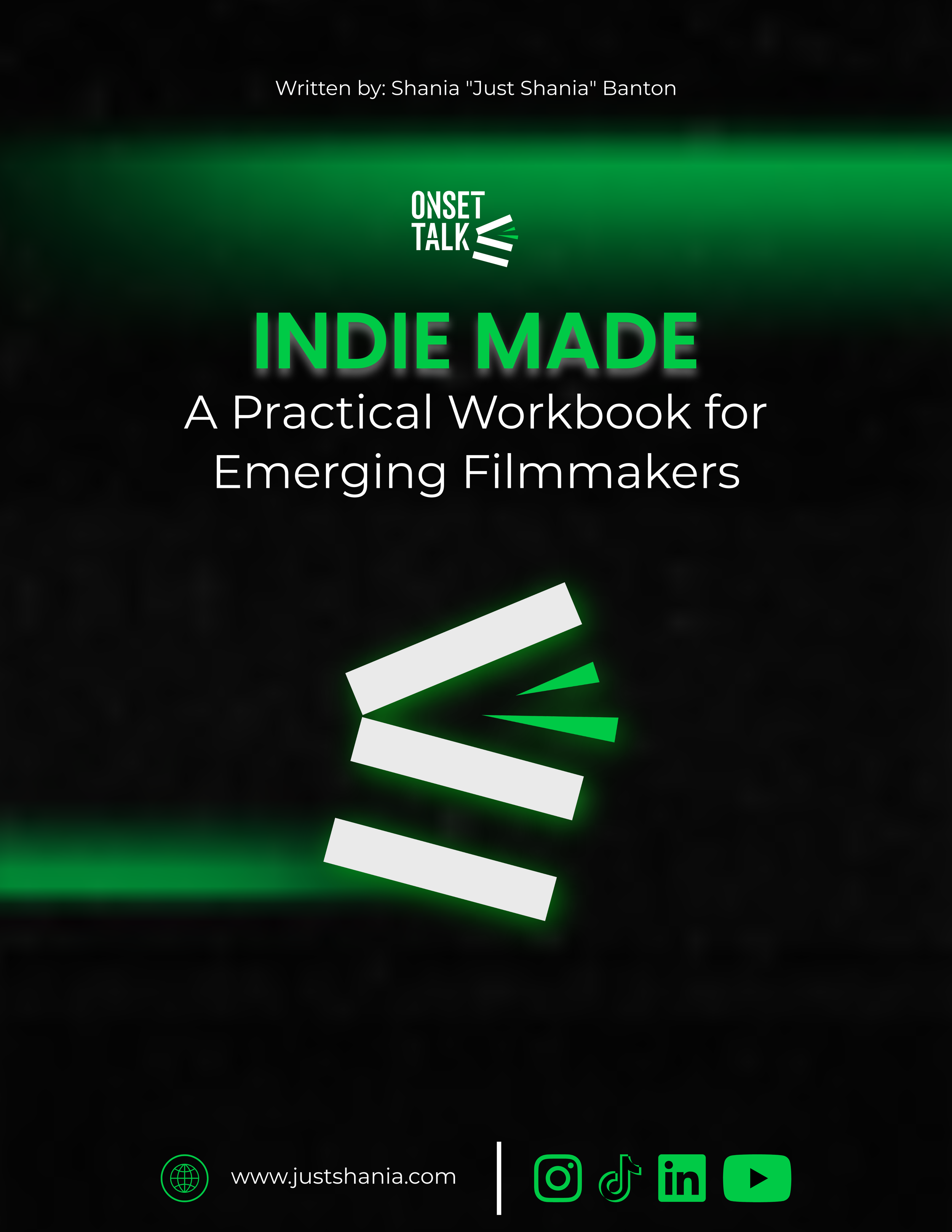 Indie Made: A Practical Workbook for Emerging Filmmakers