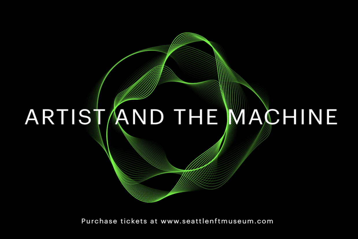 Artist and the Machine - New show at The Seattle NFT Museum ft. works by manoloide and many more!