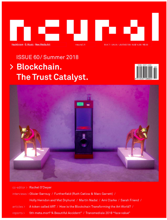 NEURAL #60 > BLOCKCHAIN. THE TRUST CATALYST