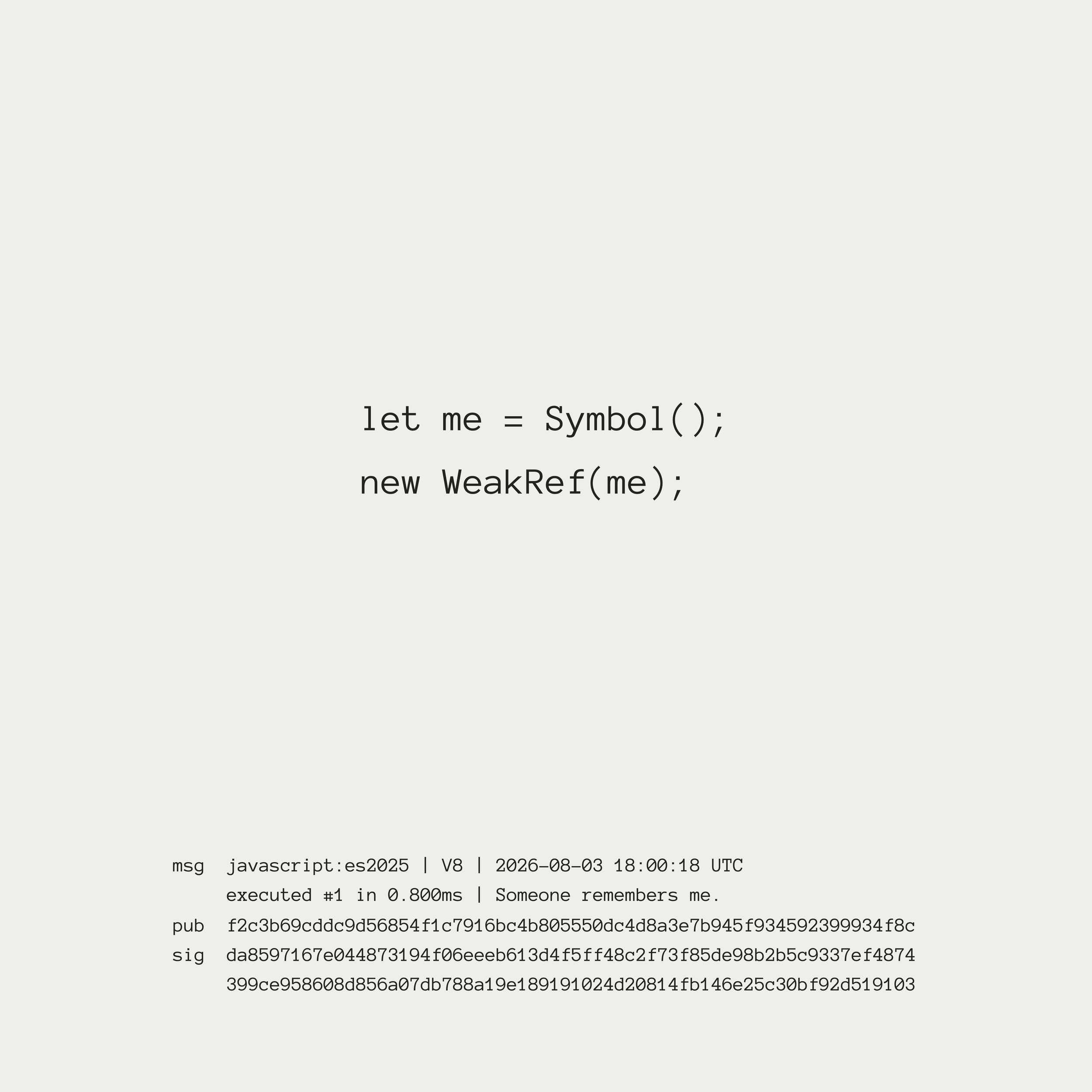 Executed Poetry for JavaScript - Someone remembers me, 2026