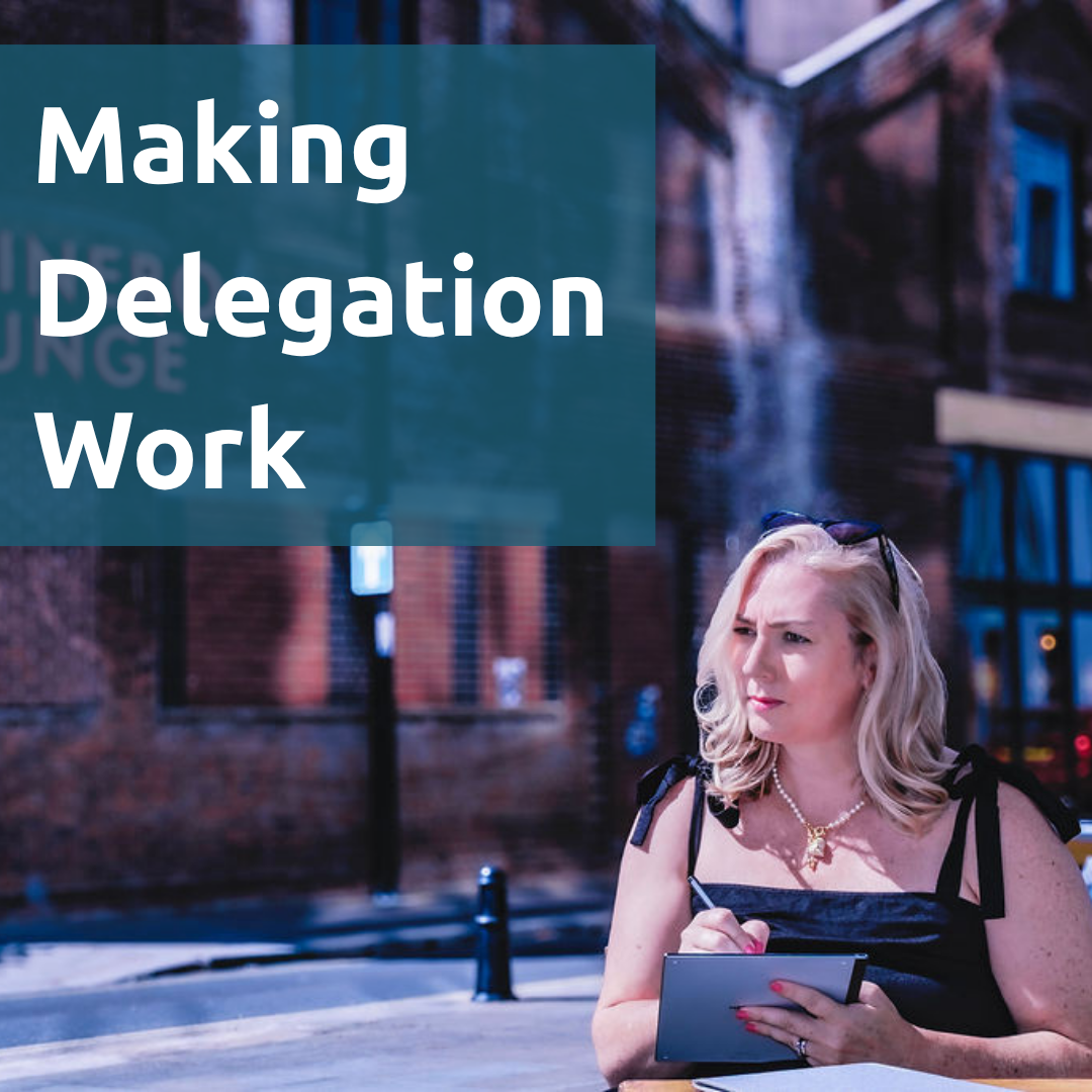 If Everything Lives in Your Head, You Haven't Delegated Anything
