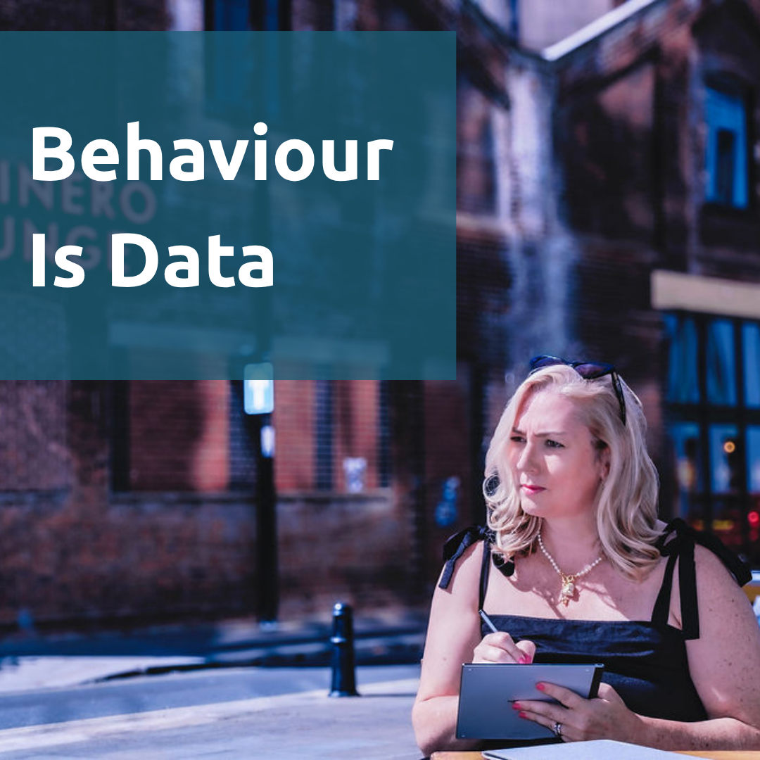 Behaviour is data