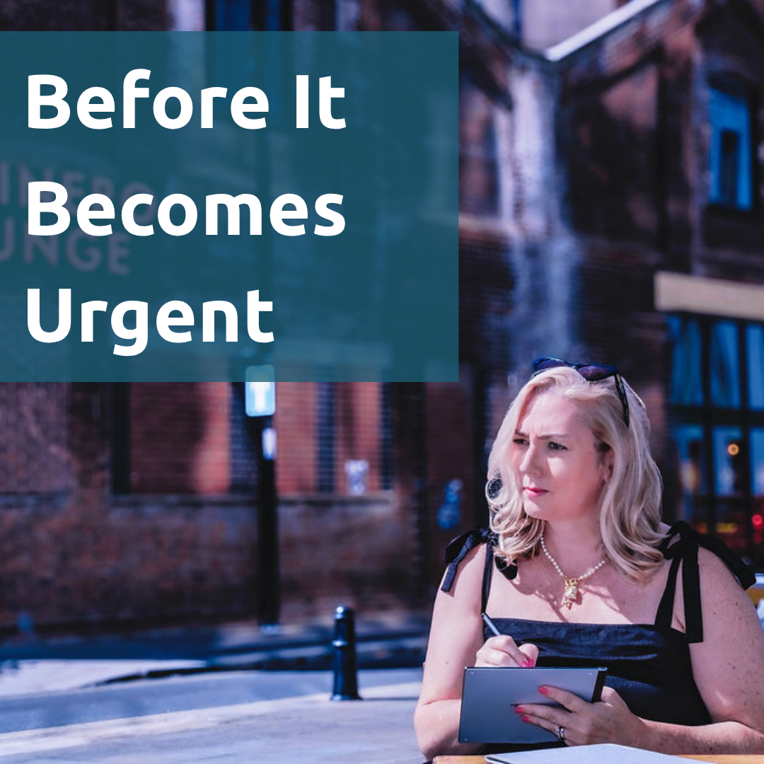 It Wasn't Urgent Until It Bloody Well Was: How to Stop Firefighting in Your Business