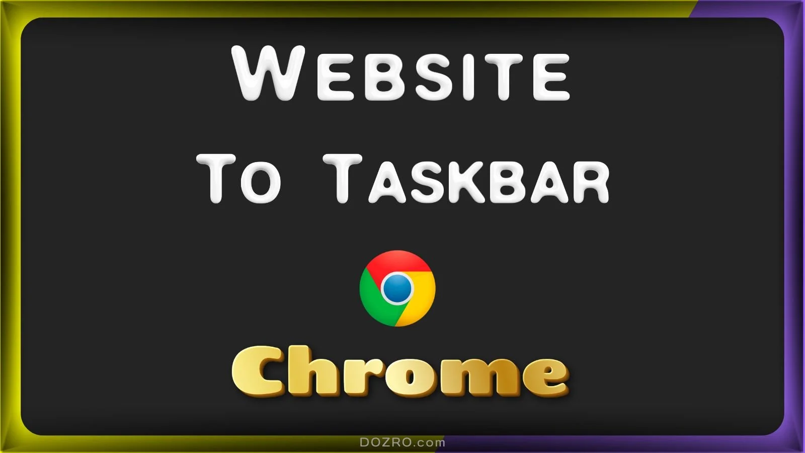 Add Website to Taskbar Toolbar with Google Chrome Browser on Windows 11/10 PC