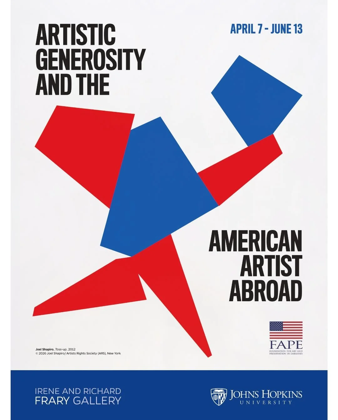 One week left!
 
This is the final week to visit FAPE&rsquo;s exhibition, &ldquo;Artistic Generosity and the American Artist Abroad&rdquo;, at the Irene and Richard Frary Gallery at the Johns Hopkins University Bloomberg Center in Washington, D.C. Cu