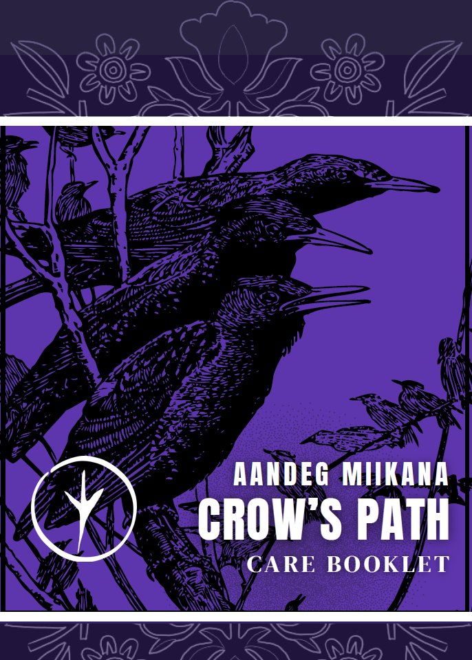 Aandeg Miikana (Crow’s Path)