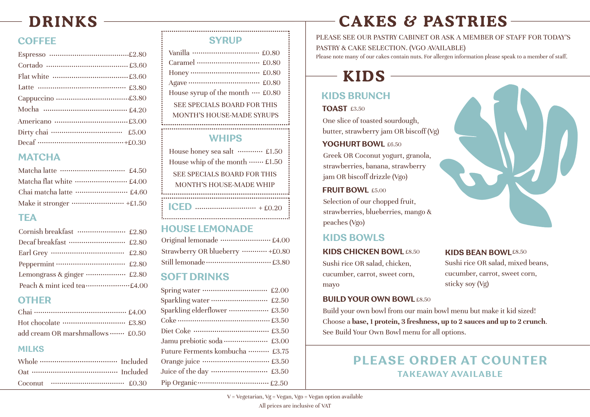 A menu divided into sections for drinks, cakes, and pastries, with items listed including various coffees, teas, syrups, soft drinks, and options for kids' meals. The menu features prices and some dietary notes, like vegetarian and vegan options.