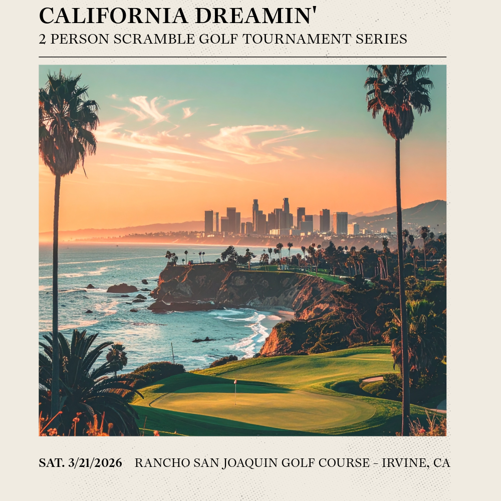 California Dreamin' - Rancho San Joaquin Golf Course - Irvine, CA