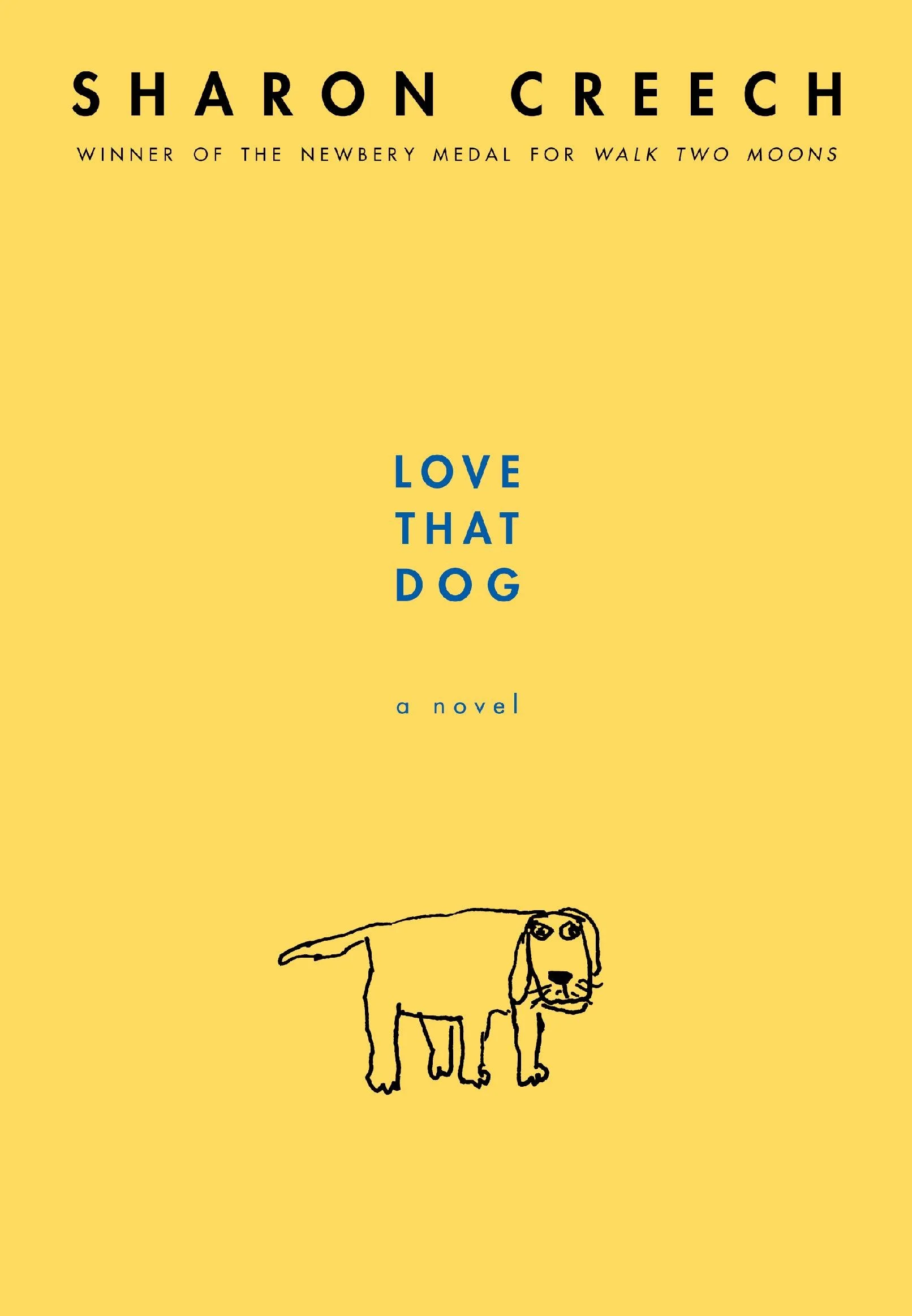 The cover of Love That Dog by Sharon Creech