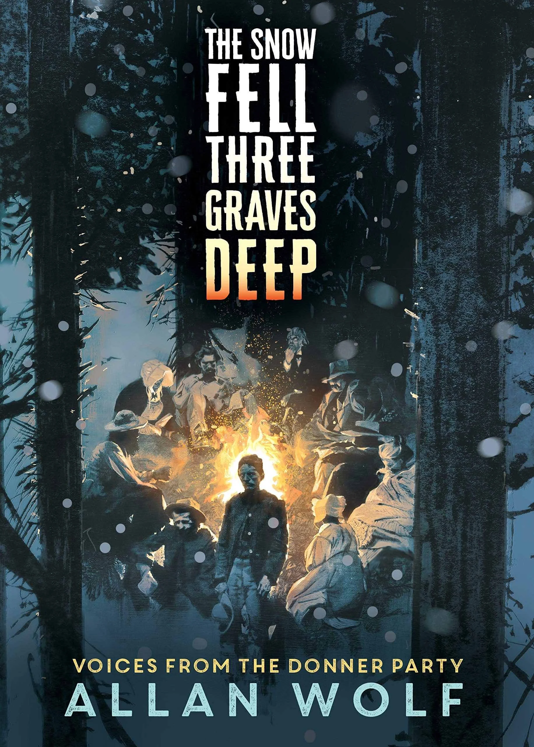The cover of The Snow Fell Three Graves Deep by Allan Wolf