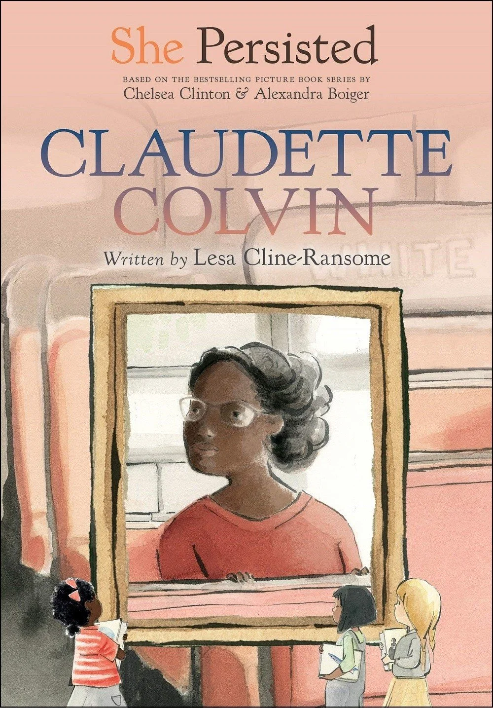 The cover of She Persisted: Claudette Colvin by Lesa Cline-Ransome