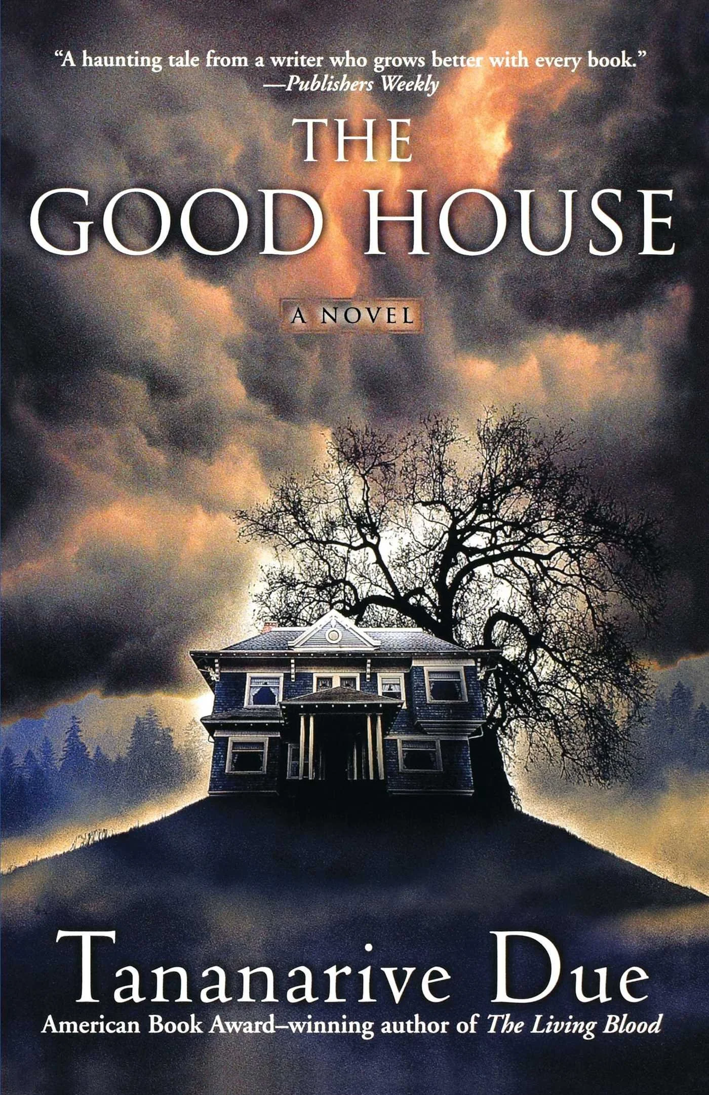 The cover of The Good House by Tananarive Due