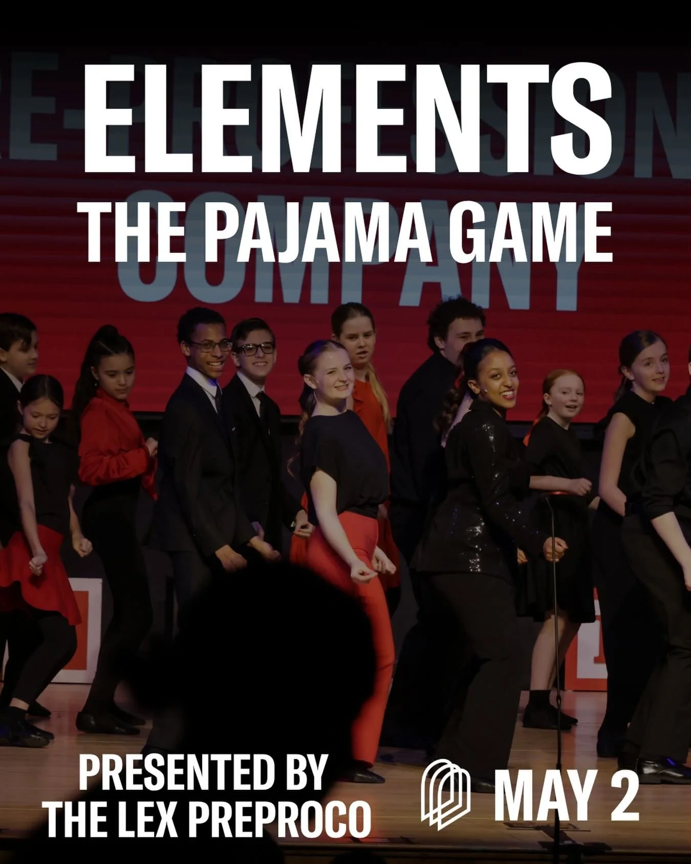 Join us for our first ever ELEMENTS performance!

Our Pre-Professional Company has been studying The Pajama Game all year long in class, and will present segments from the show in a special presentation called Elements! 

Join us on Saturday, May 2 a