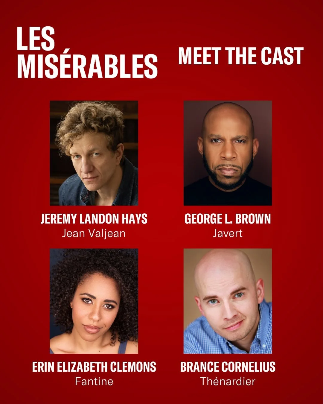 Meet the 2026 Summer Cast &amp; Team!
(Part 3 of 3)

We are thrilled to bring this incredible company together for our production of Les Mis&eacute;rables! 

Les Mis&eacute;rables will be led by Jeremy Landon Hays (Captain von Trapp in The Sound of M