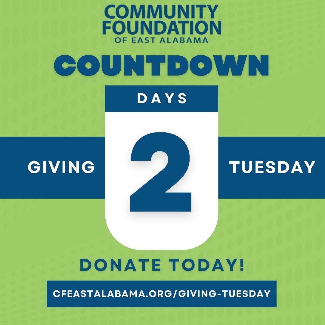 In just TWO days, GivingTuesday, the global giving initiative, commences! With your help on GivingTuesday, we will be able to grow our impact in East Alabama during 2024! Help the Community Foundation of East Alabama grow into the future by donating 