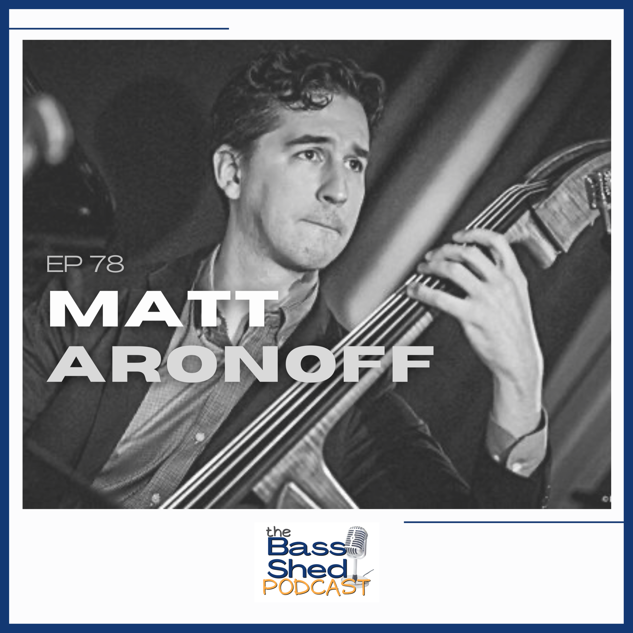 EP 78 - Matt Aronoff