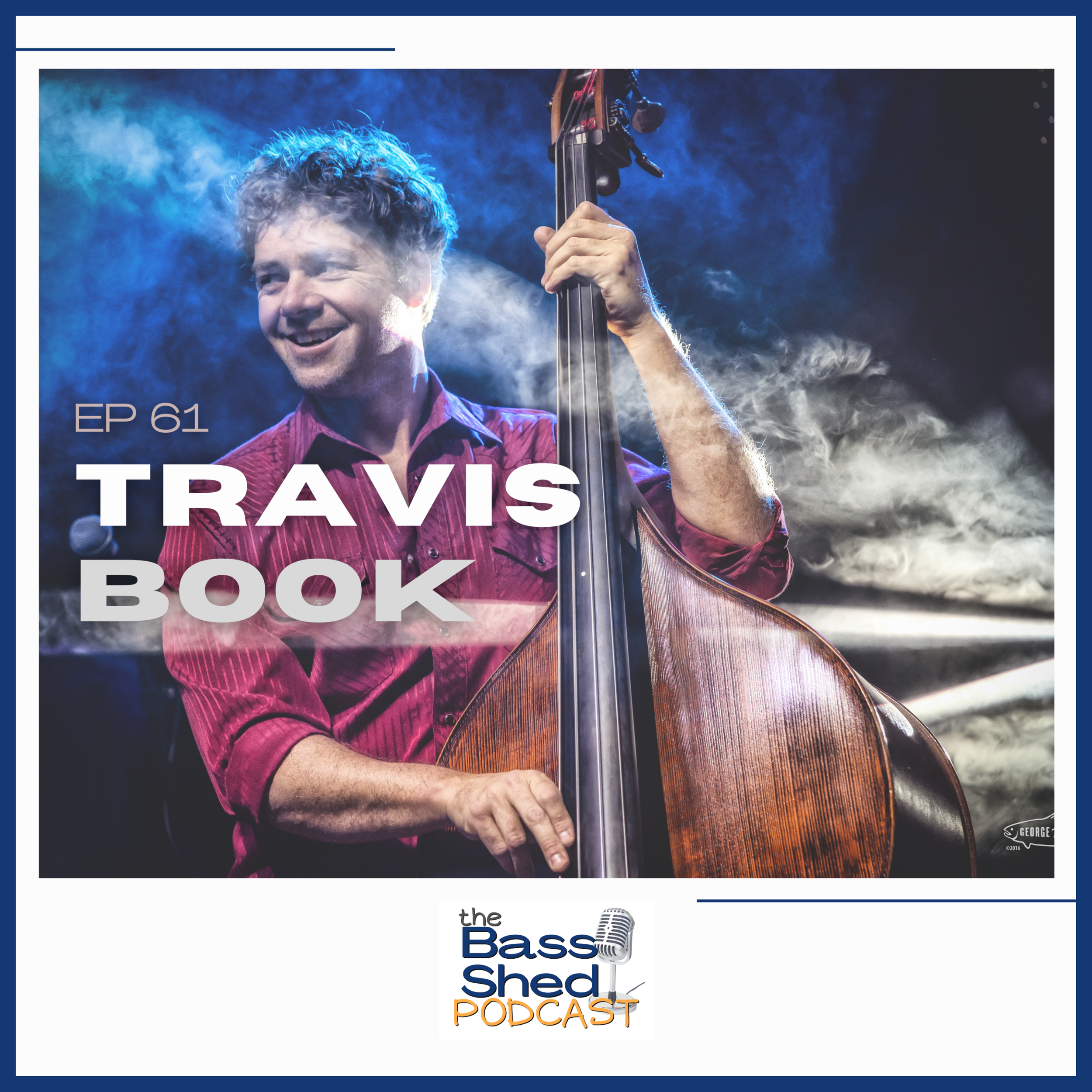EP 61 - Travis Book (The Infamous String Dusters)