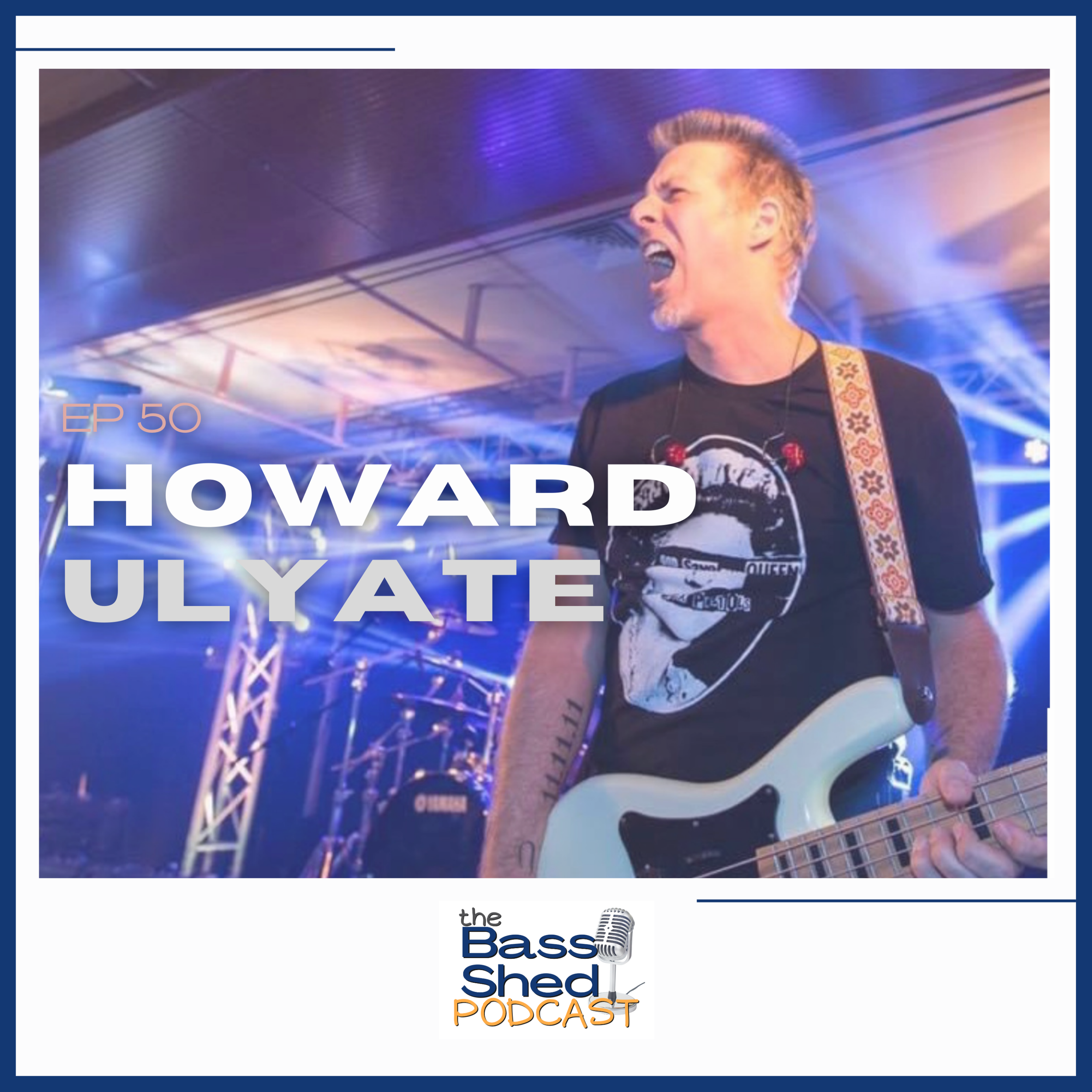EP 50 - Howard Ulyate