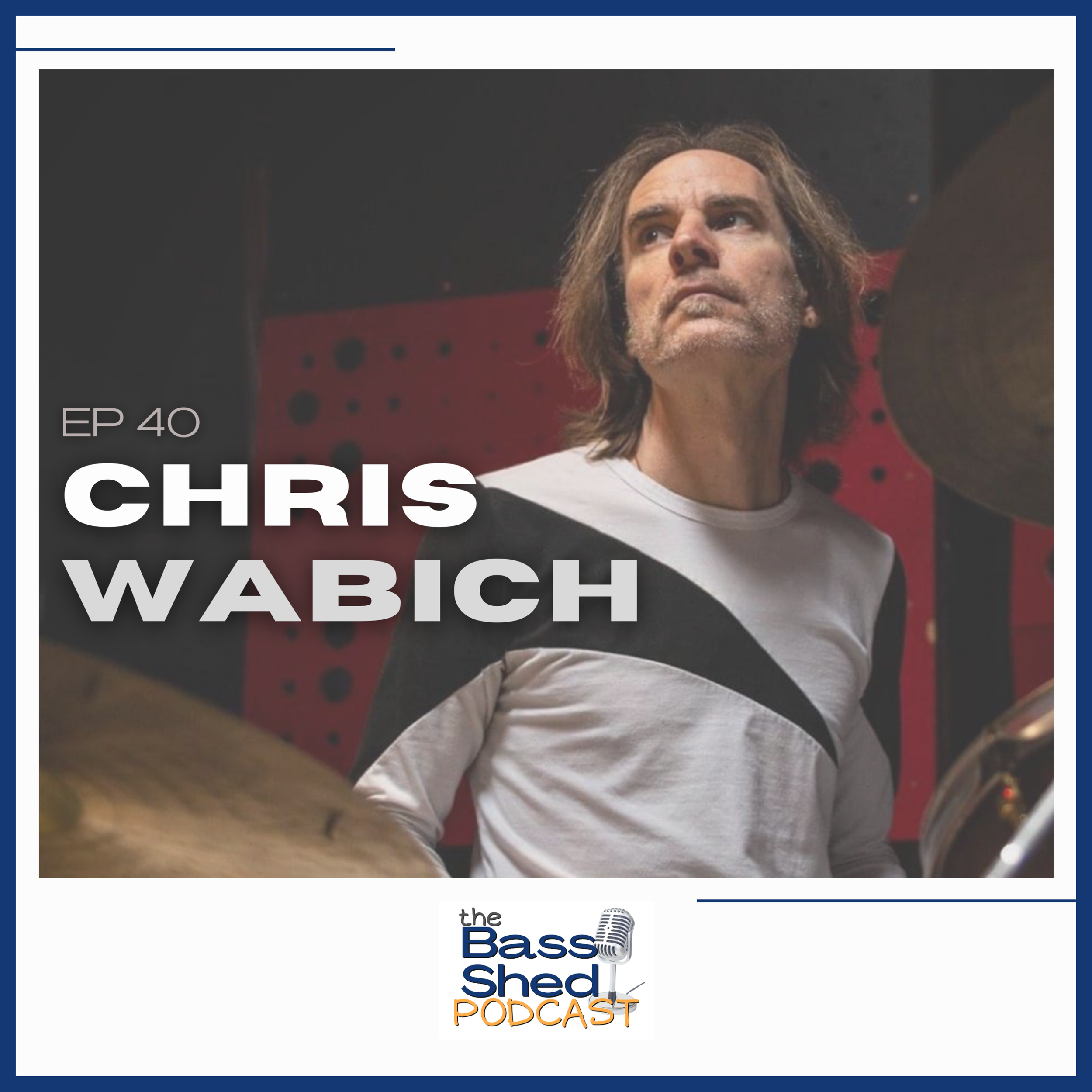 EP 41 - Chris Wabich