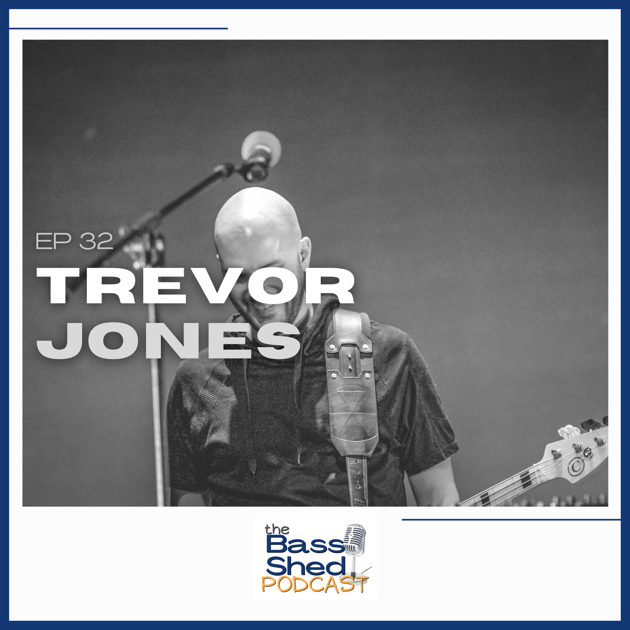 EP 32 - Trevor Jones